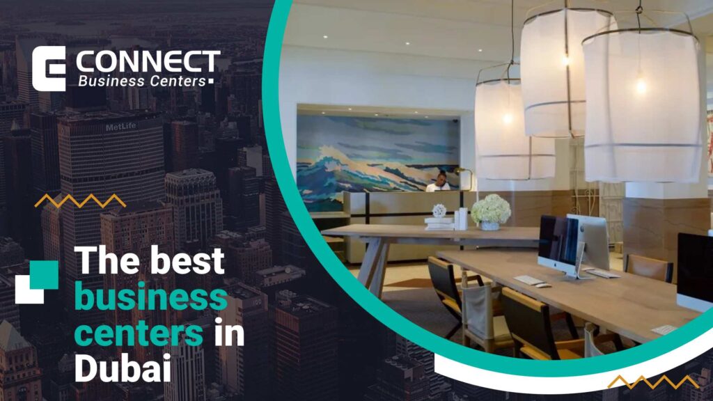 best business centers in Dubai